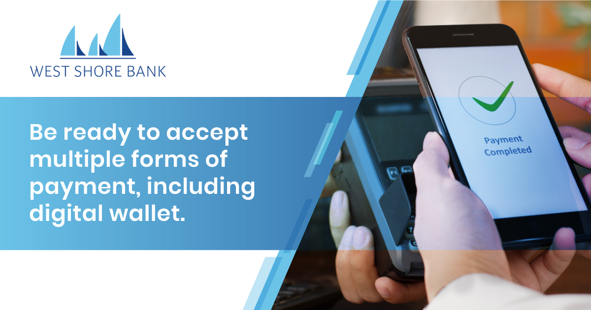 Be ready to accept multiple forms of payment including digital wallet - image of person paying with their smartphone