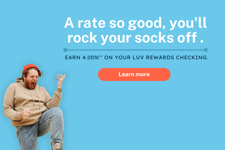 LUV Rewards Checking
