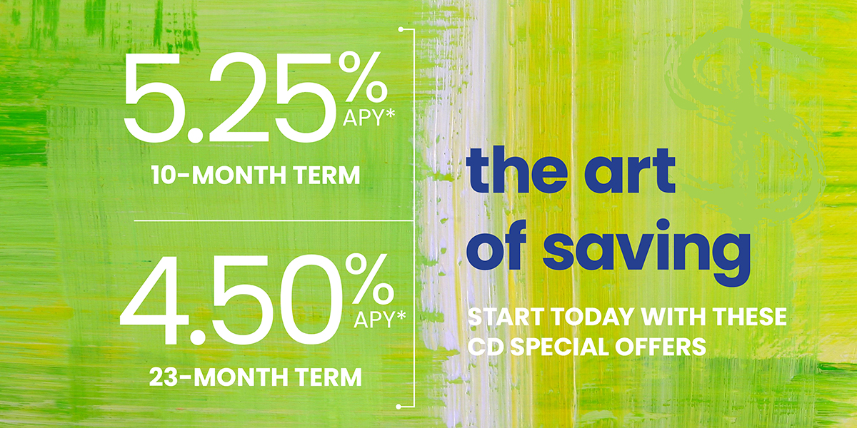 CD Rates of 5.25% APY for 10 months, and 4.50% for 23 months. Contact your local BRB representative for full details.