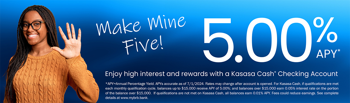 Enjoy high interest and rewards with a free Kasasa Cash Checking Account.