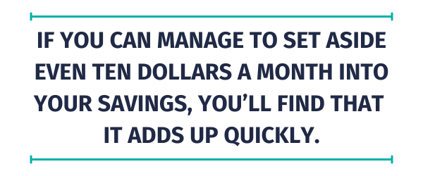 Quote: Save at least ten dollars a month and it adds up