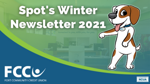 Spot's $ensible Savings Newsletter: Winter 2021