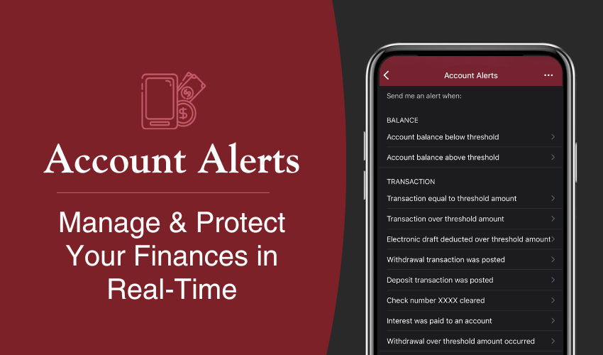 Manage & Protect Your Finances in Real-Time with Account Alerts