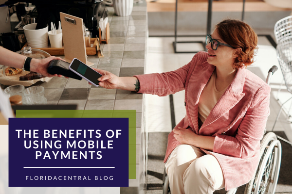 The Benefits of Using Mobile Payments The Benefits of Using Mobile Payments