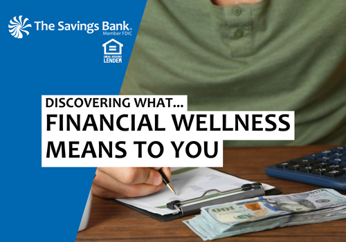 Discovering What Financial Wellness Means to You