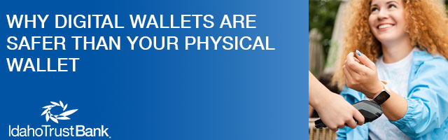 Why Digital Wallets Are Safer Than Your Physical Wallet