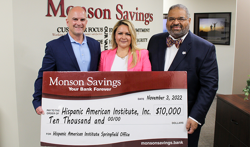 Monson Savings Bank Donates $10,000 to Hispanic-American Institute Springfield Branch
