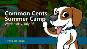 FCCU Hosts Common Cents Summer Camp for Kids