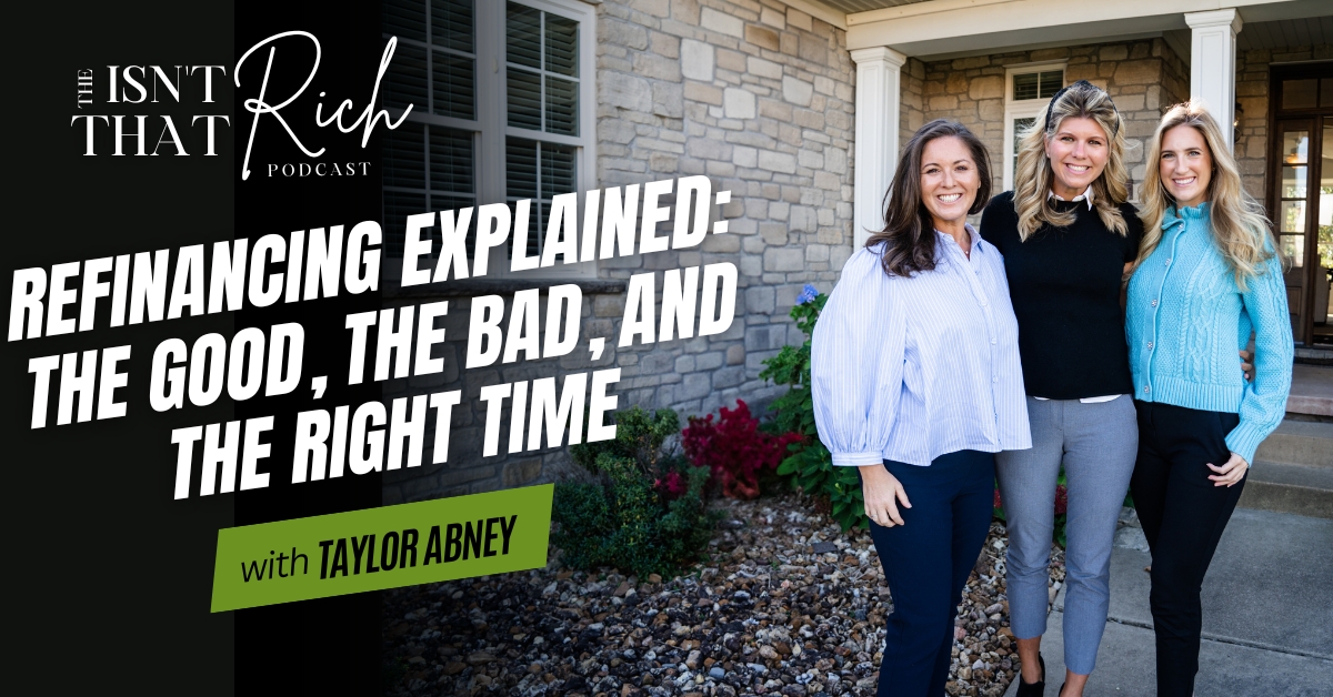 Refinancing Explained - The Good, The Bad, and The Right Time