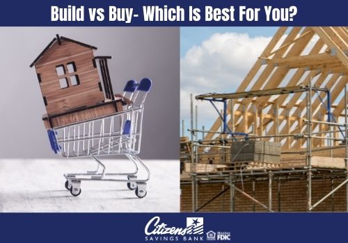 Buying or Building- Options for Your New Home 