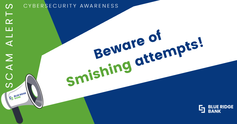 Protect Yourself from Recent Smishing Attacks