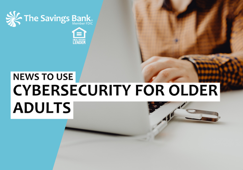 Cybersecurity For Older Adults