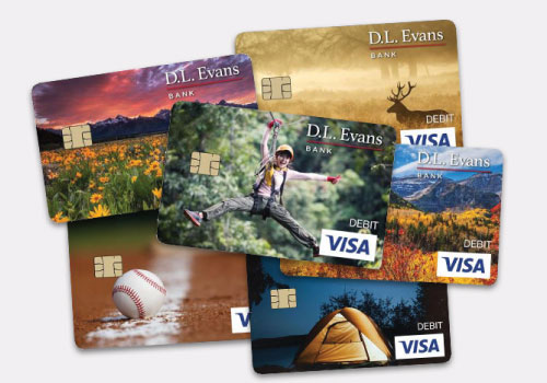 Customization in Banking Customize Business or Personal D.L. Evans Bank Debit Cards.