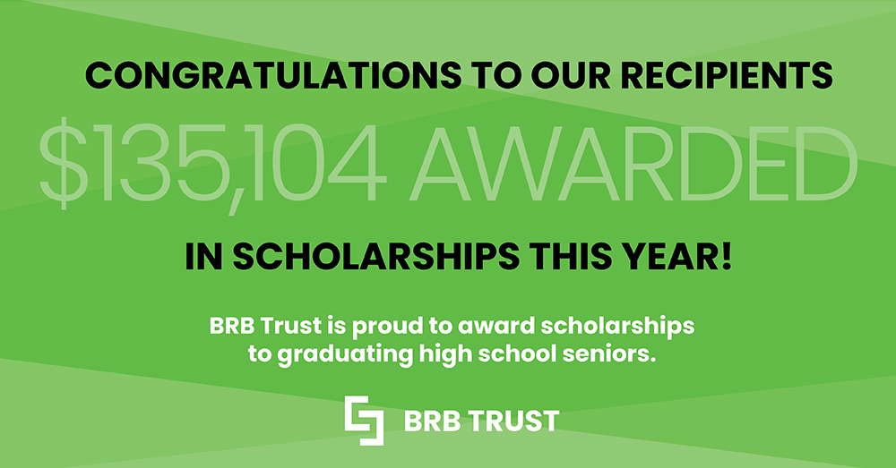 2025 BRB Trust Scholarships Recipients