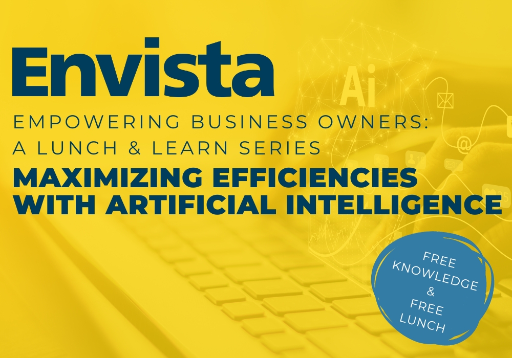 Empowering Business Owners:  A lunch & Learn Series - Maximizing Efficiencies with Artificial Intelligence