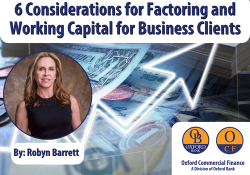 6 Considerations for Factoring and Working Capital for Business Clients