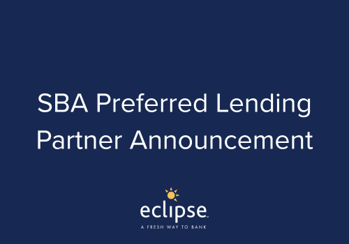 Eclipse Bank Named SBA Preferred Lending Partner, Enhancing Access to Capital for Small Businesses