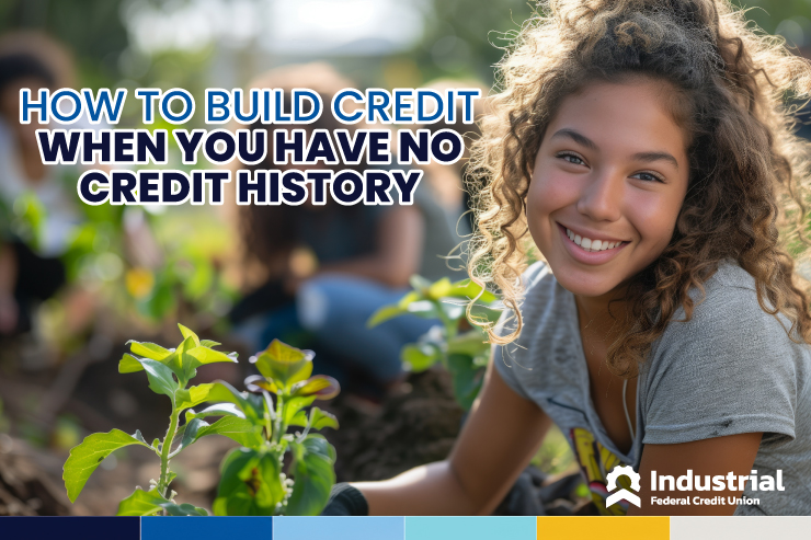 How to Build Credit With No Credit History | Industrial Federal Credit Union