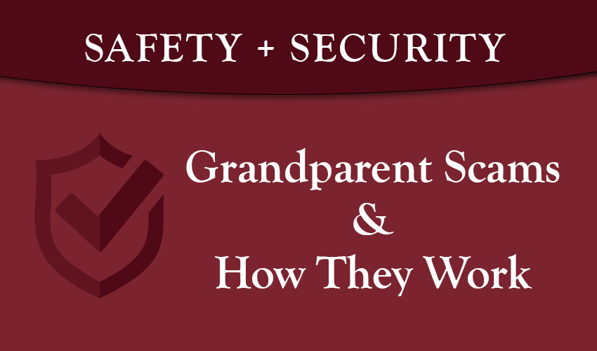 Monson Savings Bank Warns Older Americans about Grandparent Scams Monson Savings Bank Warns Older Americans about Grandparent Scams