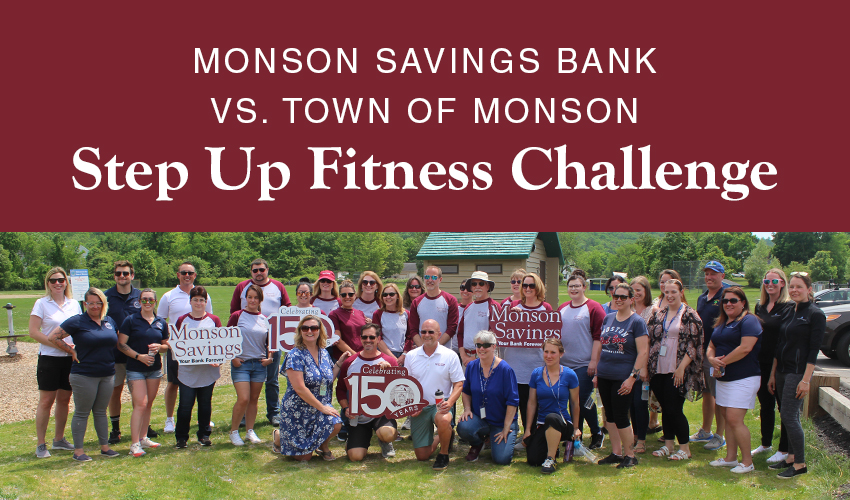 Monson Savings Bank & Town of Monson Go Head-to-Head in Step Up Fitness Challenge, in partnership with HNE