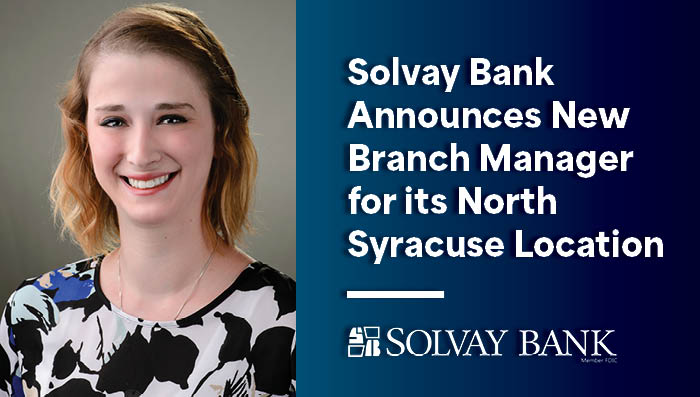 Solvay Bank Announces New Branch Manager for North Syracuse Location