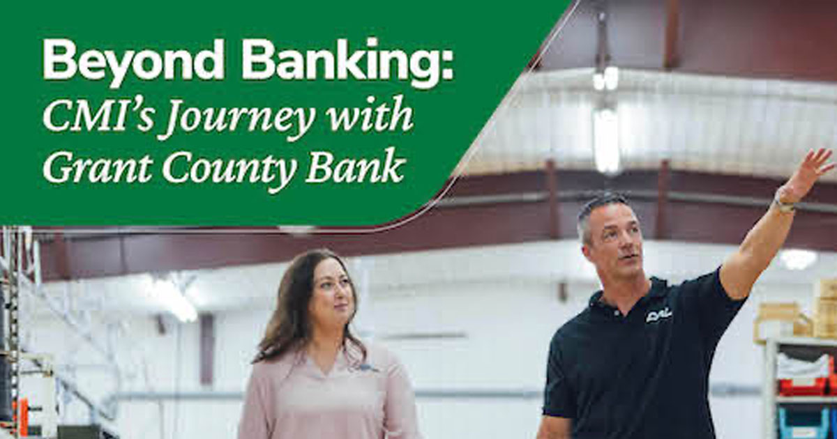 Beyond Banking: CMI's Journey with Grant County Bank