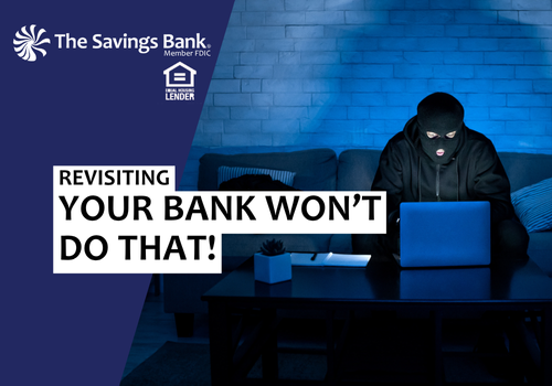 Revisiting Your Bank Won't Do That! Revisiting Your Bank Won't Do That!