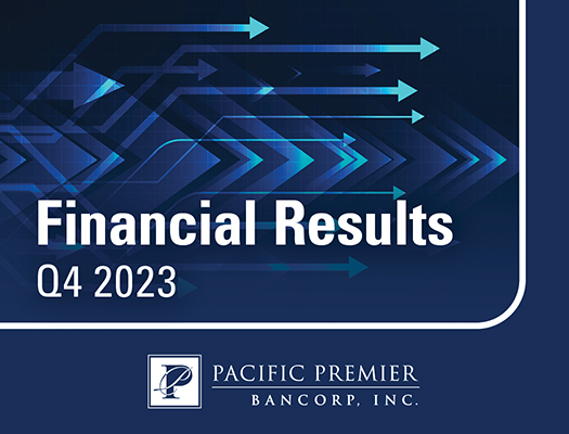 Image of Pacific Premier Bancorp, Inc. Announces Fourth Quarter 2023 Financial Results and a Quarterly Cash Dividend of $0.33 Per Share