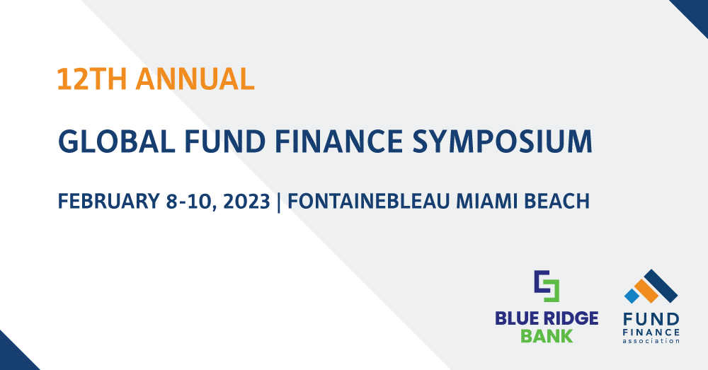 12th Annual Global Fund Finance Symposium