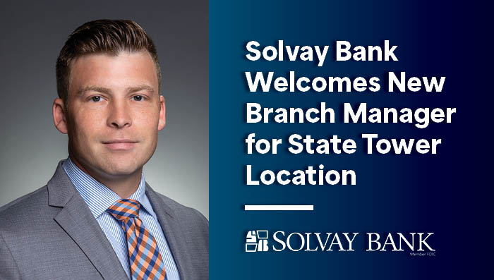 Solvay Bank Welcomes New Branch Manager for State Tower Location