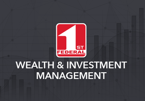 First Federal Bank Announces the Addition of Wealth and Investment Management