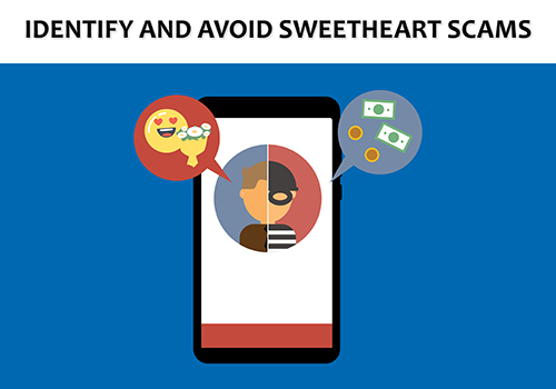Fraud Talk: How to Identify and Avoid Sweetheart Scams