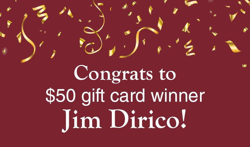 Monson Savings Bank Announces Jim Dirico as the $50 Gift Card Winner to Frigo's