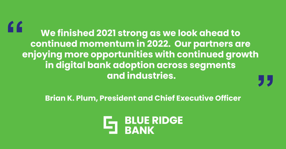 Blue Ridge Bankshares, Inc. Announces Fourth Quarter and Full Year 2021 Results
