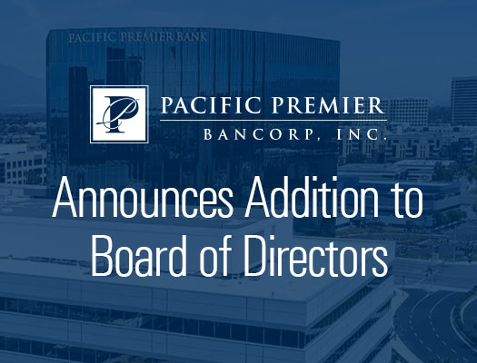 Image of Pacific Premier Bancorp, Inc. Announces Addition to Board of Directors