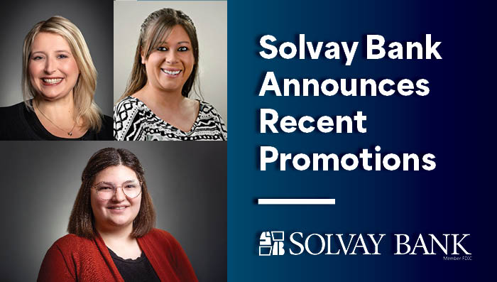 Solvay Bank Announces Promotions of Eileen Cramer, Anna Sheldon, and Courtney Boda Solvay Bank Announces Promotions of Eileen Cramer, Anna Sheldon, and Courtney Boda