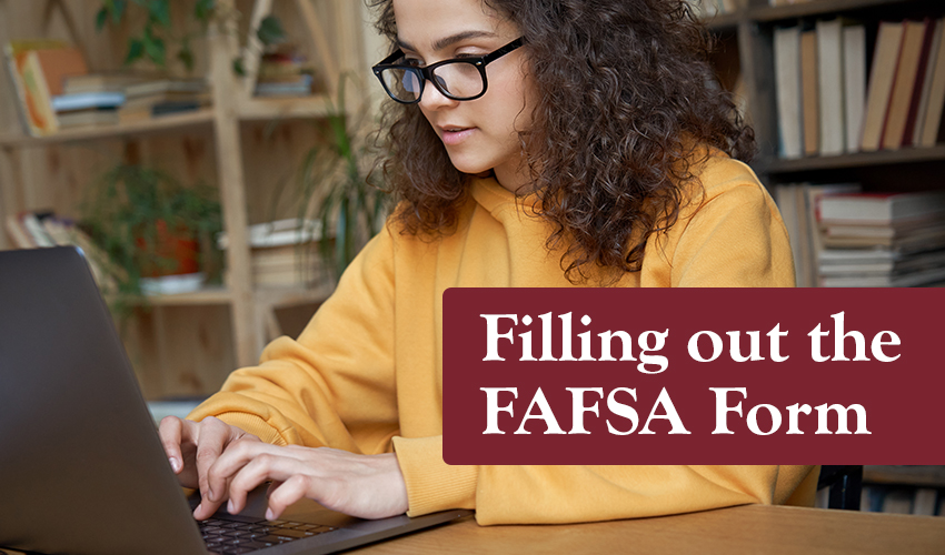 Monson Savings Shares Tips for Filling Out the FAFSA Form