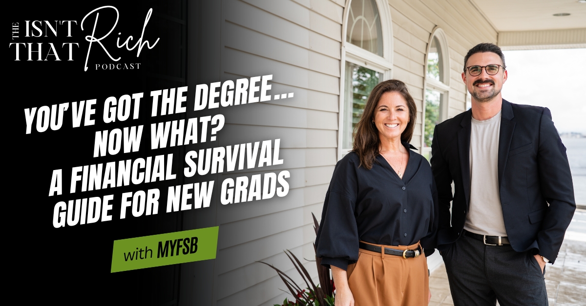 You've Got the Degree...Now What? A Financial Survival Guide for New Grads You've Got the Degree...Now What? A Financial Survival Guide for New Grads