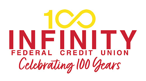 Infinity Federal Credit Union Celebrates 100th Anniversary Infinity Federal Credit Union Celebrates 100th Anniversary
