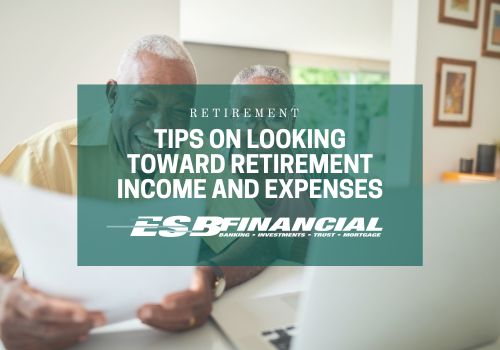 Tips On Looking Toward Retirement Income And Expenses