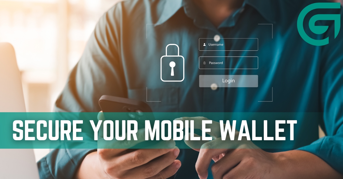 Secure Your Mobile Wallet