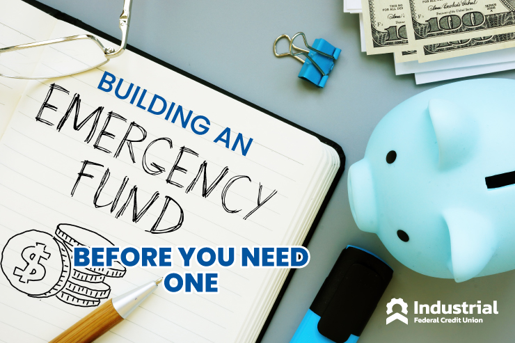 Building a Financial Emergency Plan Before You Need One | Industrial Federal Credit Union
