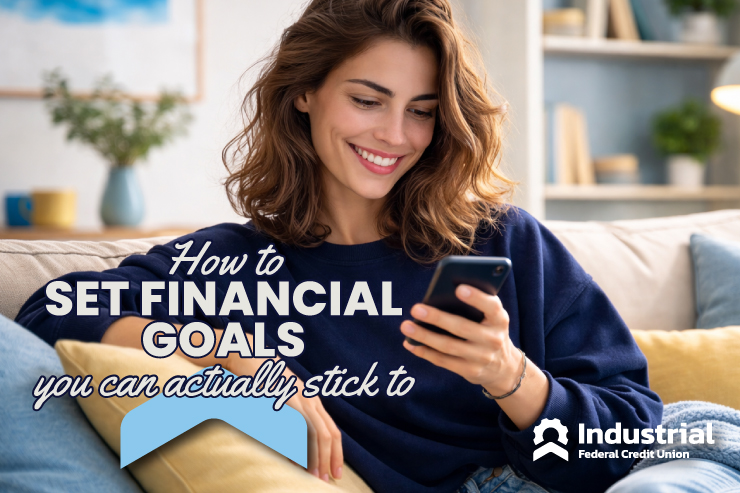 How to Set Financial Goals You Can Actually Stick To