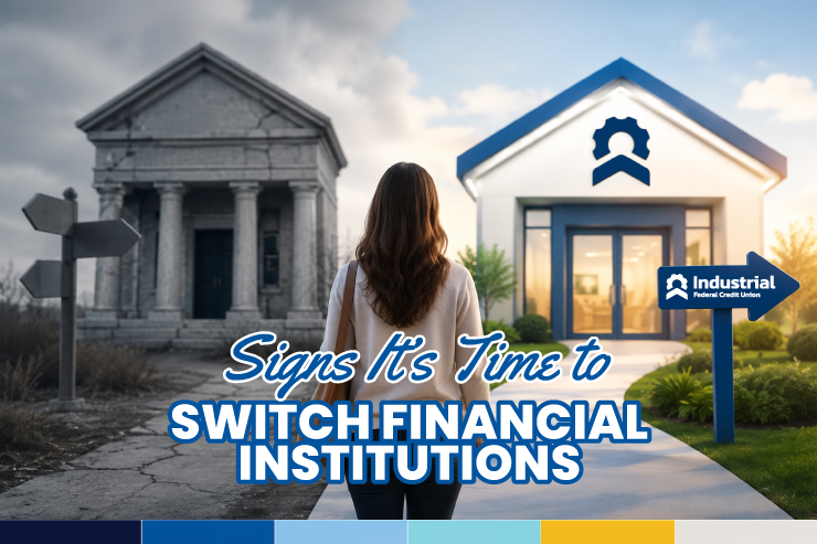 Signs It's Time to Switch Financial Institutions: A Guide