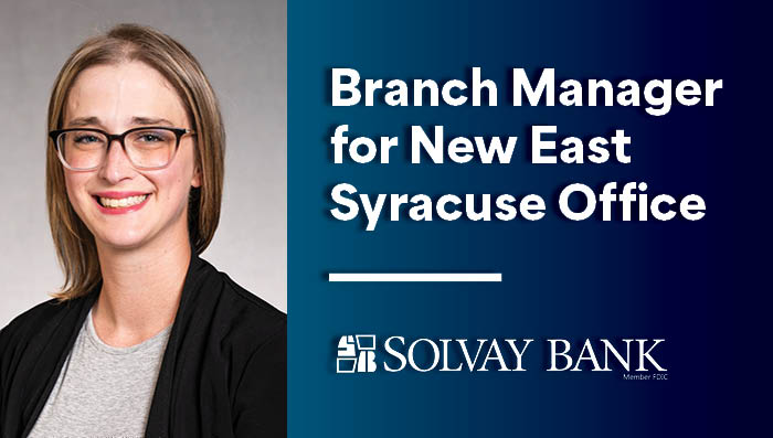 Solvay Bank Announces Branch Manager Hire for New East Syracuse Office