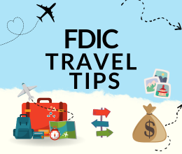 FDIC Travel Tips