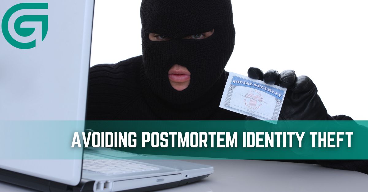 Avoiding Postmortem Identity Theft