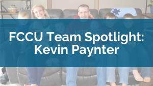 FCCU Team Spotlight: Kevin Paynter