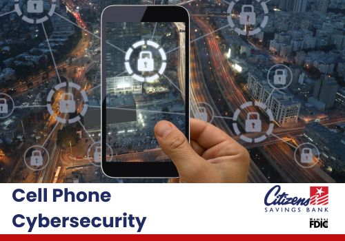 Cell Phone Cybersecurity