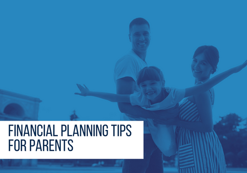 Financial Planning Tips For Parents